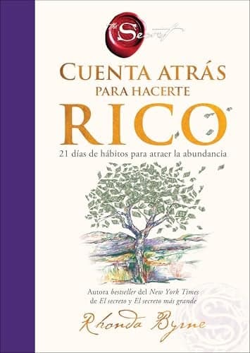 Cover of Cuenta Atras Para Hacerte Rico: 21 Dias De Habitos Para Atraer La Abundancia