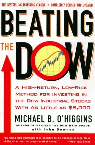 Cover of Beating the Dow: A High-Return, Low-Risk Method for Investing in the Dow Industrial Stocks With as Little as $5,000 (Revised and Updated)