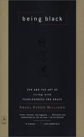 Cover of Being Black: Zen and the Art of Living With Fearlessness and Grace