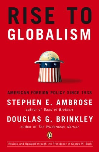 Cover of Rise to Globalism: American Foreign Policy Since 1938, Ninth Revised Edition