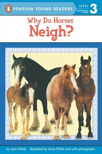 Cover of Why Do Horses Neigh? (Puffin Easy-To-Read, Level 3)