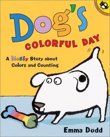 Cover of Dog's Colorful Day: A Messy Story About Colors And Counting