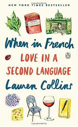 Cover of When in French: Love in a Second Language