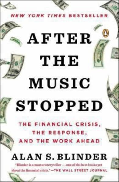 Cover of After the Music Stopped: The Financial Crisis, the Response, and the Work Ahead