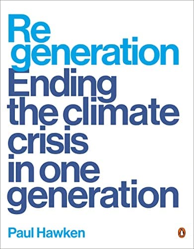 Cover of Regeneration: Ending the Climate Crisis in One Generation