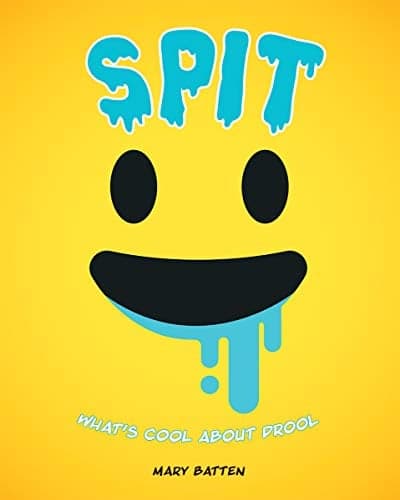 Cover of Spit: What's Cool About Drool