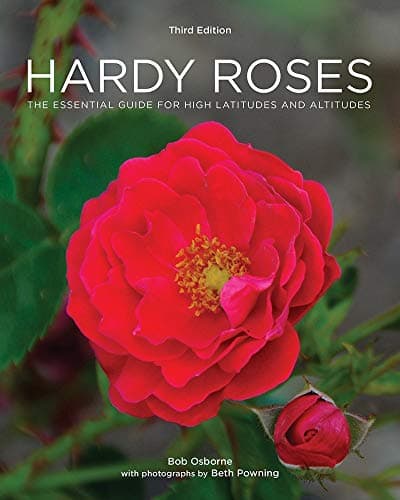 Cover of Hardy Roses: The Essential Guide for High Latitudes and Altitudes (Third Edition)