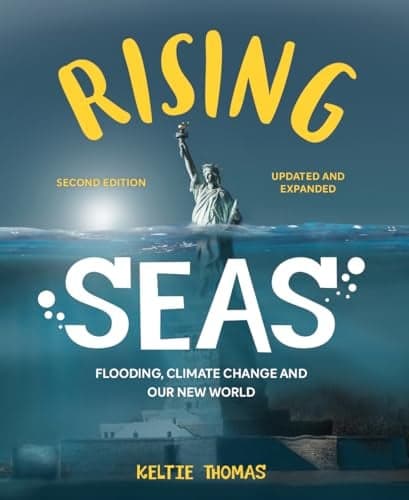 Cover of Rising Seas: Flooding, Climate Change and Our New World (2nd Edition)