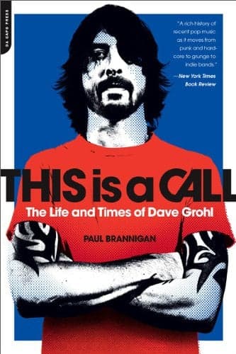 Cover of This Is a Call: The Life and Times of Dave Grohl