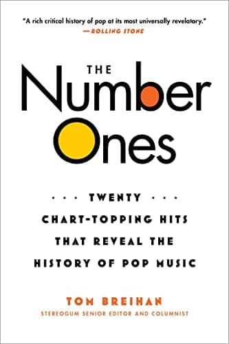 Cover of The Number Ones: Twenty Chart-Topping Hits That Reveal the History of Pop Music