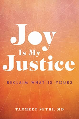 Cover of Joy Is My Justice: Reclaim What Is Yours