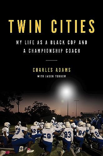 Cover of Twin Cities: My Life as a Black Cop and a Championship Coach