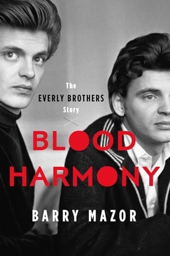 Cover of Blood Harmony: The Everly Brothers Story