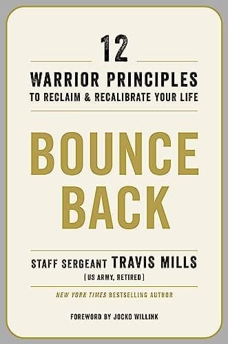 Cover of Bounce Back: 12 Warrior Principles to Reclaim and Recalibrate Your Life