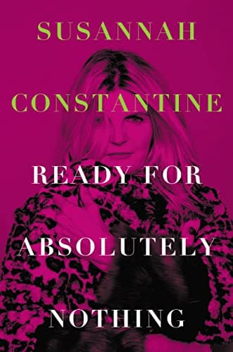 Cover of Ready for Absolutely Nothing: A Memoir
