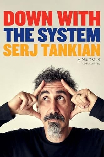Cover of Down With the System: A Memoir (of Sorts)
