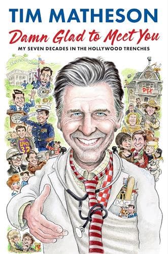 Cover of Damn Glad to Meet You: My Seven Decades in the Hollywood Trenches