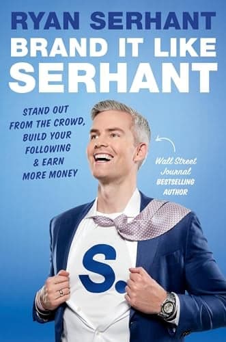 Cover of Brand It Like Serhant: Stand Out From the Crowd, Build Your Following, and Earn More Money
