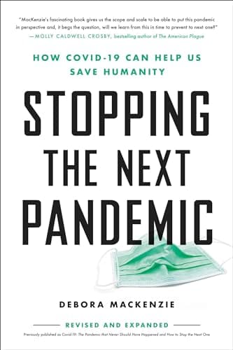Cover of Stopping the Next Pandemic: How Covid-19 Can Help Us Save Humanity (Revised and Expanded)
