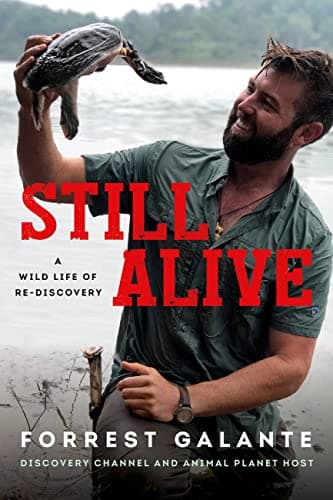 Cover of Still Alive: A Wild Life of Rediscovery