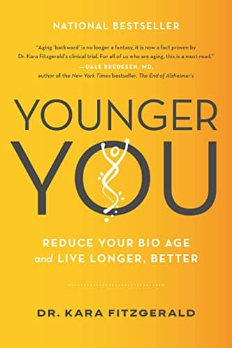 Cover of Younger You: Reduce Your Bio Age and Live Longer, Better