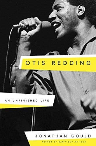 Cover of Otis Redding: An Unfinished Life