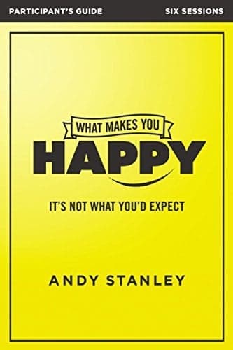 Cover of What Makes You Happy Participant's Guide: It's Not What You'd Expect