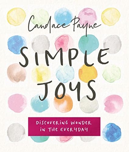 Cover of Simple Joys: Discovering Wonder in the Everyday