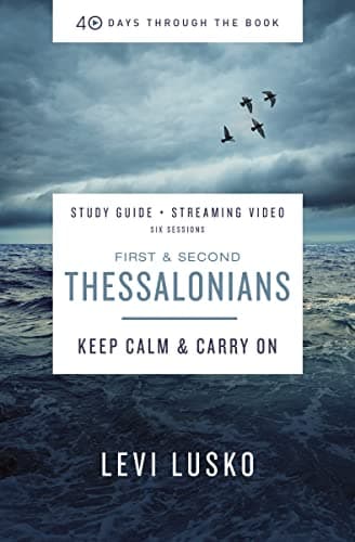 Cover of First & Second Thessalonians Study Guide: Keep Calm and Carry On