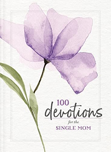 Cover of 100 Devotions for the Single Mom