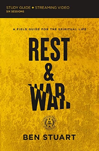 Cover of Rest and War: A Field Guide for the Spiritual Life