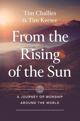 Cover of From the Rising of the Sun: A Journey of Worship Around the World