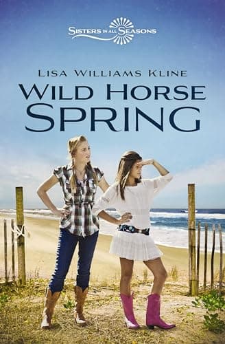 Cover of Wild Horse Spring (Sisters in All Seasons, Bk. 2)