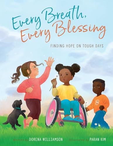 Cover of Every Breath, Every Blessing: Finding Hope on Tough Days