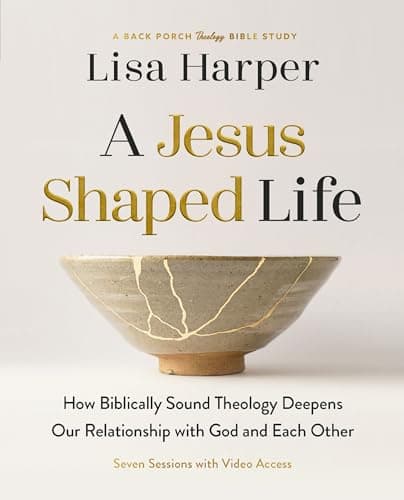 Cover of A Jesus-Shaped Life: How Biblically Sound Theology Deepens Our Relationship With God and Each Other (Back Porch Theology Study)