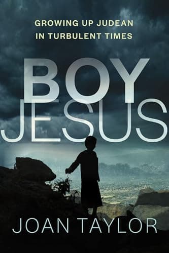 Cover of Boy Jesus: Growing Up Judean in Turbulent Times