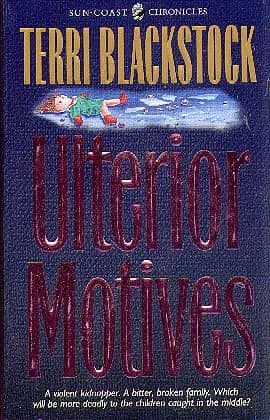 Cover of Ulterior Motives (Sun Coast Chronicles Bk 3)