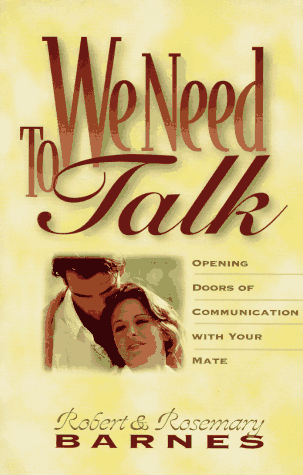 Cover of We Need to Talk: Opening Doors of Communication With Your Mate