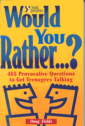 Cover of Would You Rather...?: