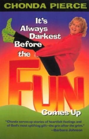 Cover of It's Always Darkest Before the Fun Comes Up
