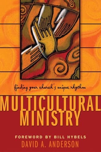 Cover of Multicultural Ministry: Finding Your Church's Unique Rhythm