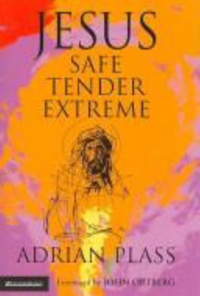 Cover of Jesus - Safe, Tender, Extreme