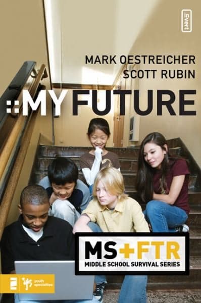 Cover of My Future (Middle School Survival)
