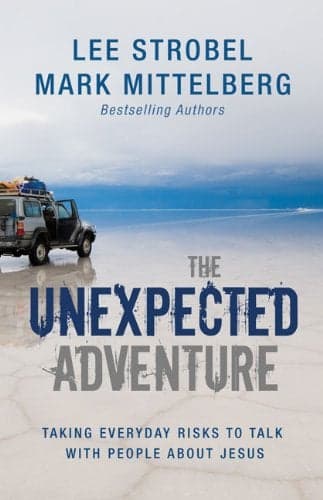 Cover of The Unexpected Adventure: Taking Everyday Risks to Talk with People about Jesus