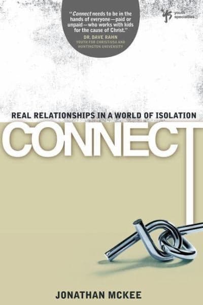 Cover of Connect: Real Relationships in a World of Isolation