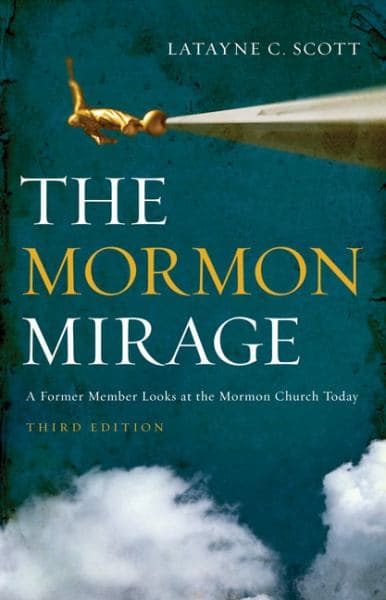 Cover of The Mormon Mirage  ( Third Edition )