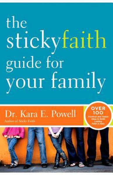 Cover of The Sticky Faith Guide for Your Family
