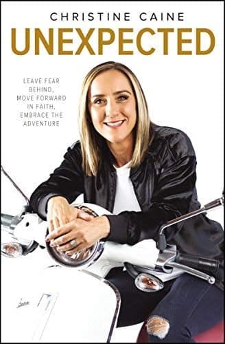 Cover of Unexpected: Leave Fear Behind, Move Forward in Faith, Embrace the Adventure