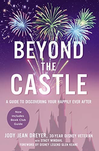 Cover of Beyond the Castle: A Guide to Discovering Your Happily Ever After