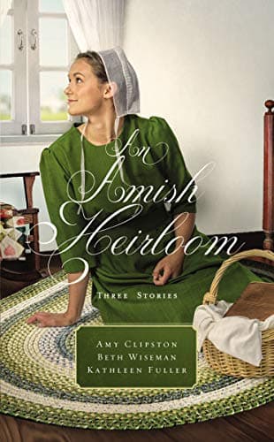 Cover of An Amish Heirloom: Three Stories